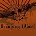 Music : Breaking Wheel