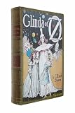 Glinda of Oz - illustrated edtion and a link to download FREE audiobook