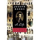 Joseph Banks: A Lifepar Patrick O'Brian
