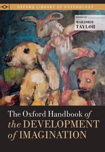 The Oxford Handbook of the Development of Imagination (Oxford Library of Psychology)