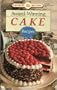 Award-Winning Cake Recipes (Favorite All Time Recipes, Apr. 1992, Sp. Ed.)