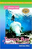 Tampa Bay & Florida's West Coast Adventure Guide (Adventure Guides)