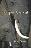 Tales of an African Vet