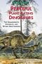 Peaceful Plant-Eating Dinosaurs: The Iguanodonts, Duckbills, and Other Ornithopods (Dinosaur Library)