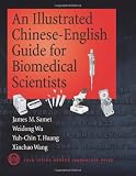 An Illustrated Chinese-English Guide for Biomedical Scientists