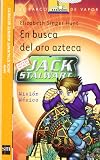 En busca del oro azteca (Jack Stalwart - B.Vapor Na)