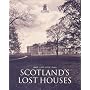 Scotland's Lost Houses