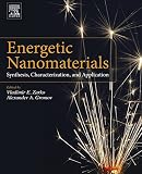 Energetic nanomaterials : synthesis, characterization, and application