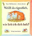 Wei&szlig;t du eigentlich, wie lieb ich dich hab? Minibuch