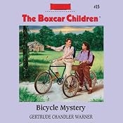Bicycle Mystery: The Boxcar Children Mysteries, Book 15 | [Gertrude Chandler Warner]