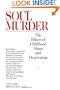 Soul Murder: The Effects of Childhood Abuse and Deprivation