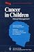 Cancer in Children. Clinical Management bei Bücher zum Namen: 51bRPwLUQsL._SL75_