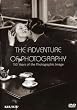 The Adventure of Photography