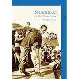 Shagging in the Carolinas (SC) (Images of America)