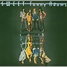 Sweet Fanny Adams: Remastered