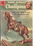  : Gene Autry and Champion #112, 1956 Year, G/VG, $17.00