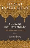 Produkt-Bild: Gestimmt auf Gottes Melodie: Sufi-Weisheit f&uuml;r jeden Tag