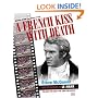 A French Kiss with Death: Steve McQueen and the Making of Le Mans