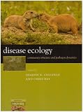 Disease Ecology: Community structure and pathogen dynamics