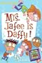 Mrs. Jafee Is Daffy! (Turtleback School & Library Binding Edition) (My Weird School Daze (Prebound))