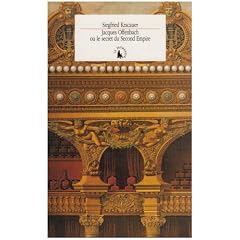 Jacques Offenbach, ou, Le secret du Second Empire