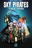 Sky Pirates of Neo Terra, Tome 1 