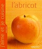 Revue Editions Rustica  / L'abricot
