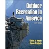 Outdoor Recreation in America - 6Th Edition