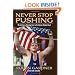 Never Stop Pushing: My Life from a Wyoming Farm to the Olympic Medals Stand