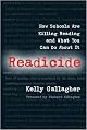 Readicide: How Schools Are Killing Reading and What You Can Do about It