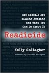 Readicide: How Schools Are Killing Reading and What You Can Do about It