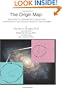 The Origin Map: Discovery of a Prehistoric, Megalithic, Astrophysical Map and Sculpture of the Universe