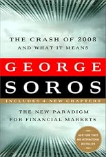 The Crash of 2008 and What it Means: The New Paradigm for Financial Markets