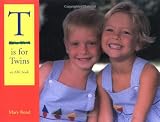 T Is for Twins: An ABC Book