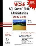  : MCSE SQL Server 2000 Administration Study Guide (Exam 70-228) with CDROM