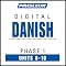 Danish Phase 1, Unit 06-10: Learn to Speak and Understand Danish with Pimsleur Language Programs