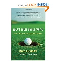 Golf's Three Noble Truths: The Fine Art of Playing Awake