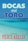 BOCAS del TORO: A Novel