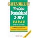 Gault Millau WeinGuide Deutschland 2009: Die 900 besten Weinerzeuger und 7024 Weine verkostet und bewertet