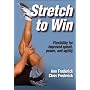 Stretch to Win by Ann Frederick