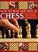 How to Play and Win at Chess: Moves, Rules and Strategy for Beginners - A Practical Guide to the Game
