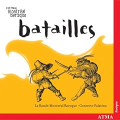 Battailes by  Heinrich Ignaz Franz von Biber, Andrea Falconieri, Carlo [composer] Farina, Claude Gervaise, and Antony Holborne 
