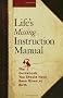 Life's Missing Instruction Manual: The Guidebook You Should Have Been Given at Birth