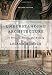 Understanding Architecture: Its Elements, History, And Meaning (Icon Editions)