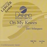 On My Knees [Accompaniment/Performance Track]