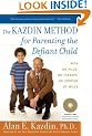 The Kazdin Method for Parenting the Defiant Child