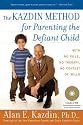 The Kazdin Method for Parenting the Defiant Child