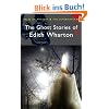 Ghost Stories of Edith Wharton (Tales of Mystery & the Supernatural)