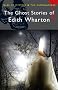 Ghost Stories of Edith Wharton (Wordsworth Mystery & Supernatural) (Tales of Mystery & the Supernatural)