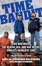 Time Bandit: Two Brothers, the Bering Sea, and One of the World's Deadliest Jobs